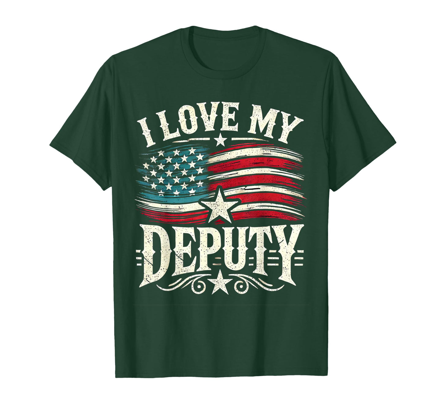 I Love My Deputy. Wife Deputy Sheriff Design. Patriotic USA. T-Shirt