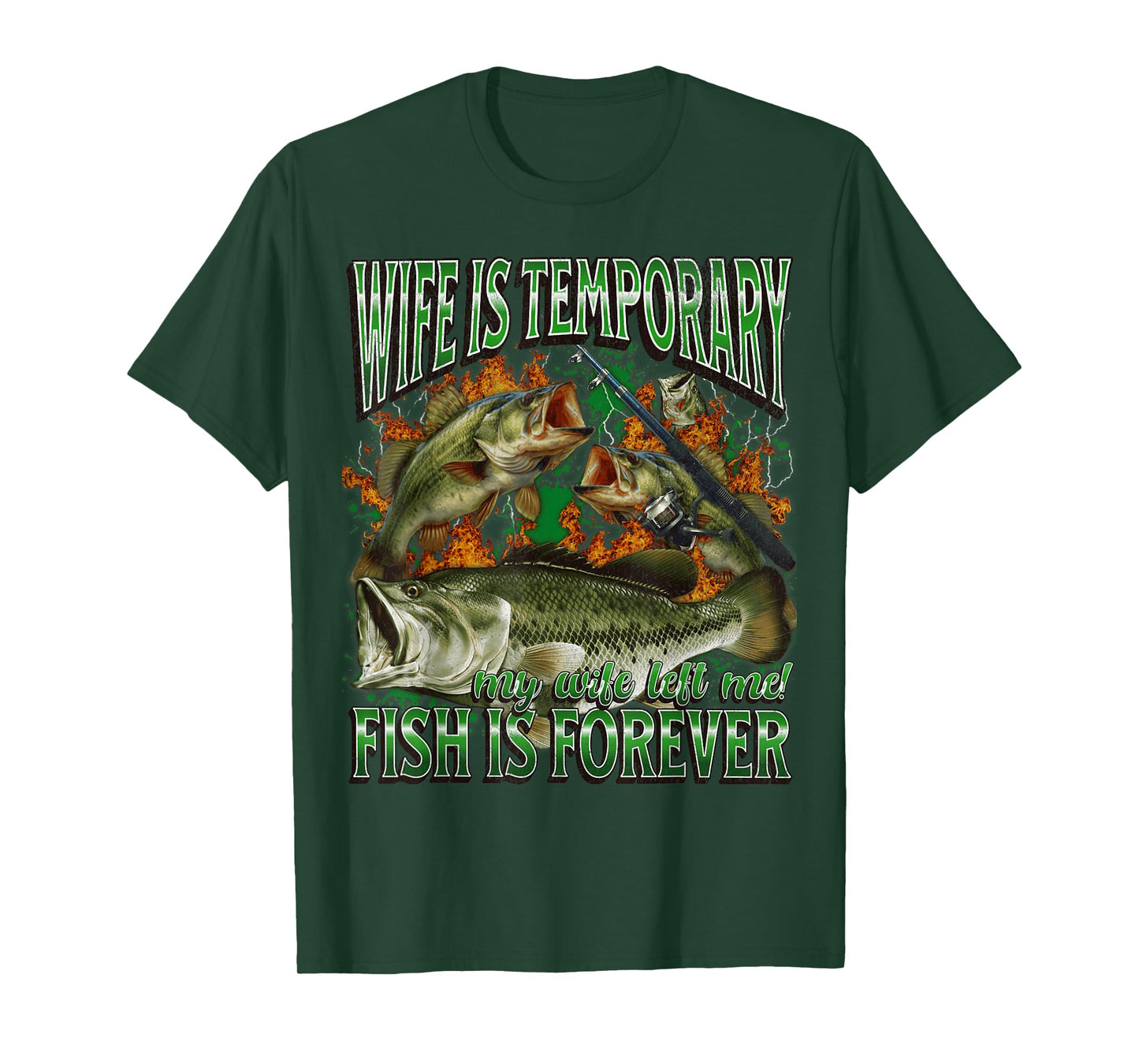 Wife Is Temporary Funny Offensive Fishing Meme Bootleg T-Shirt