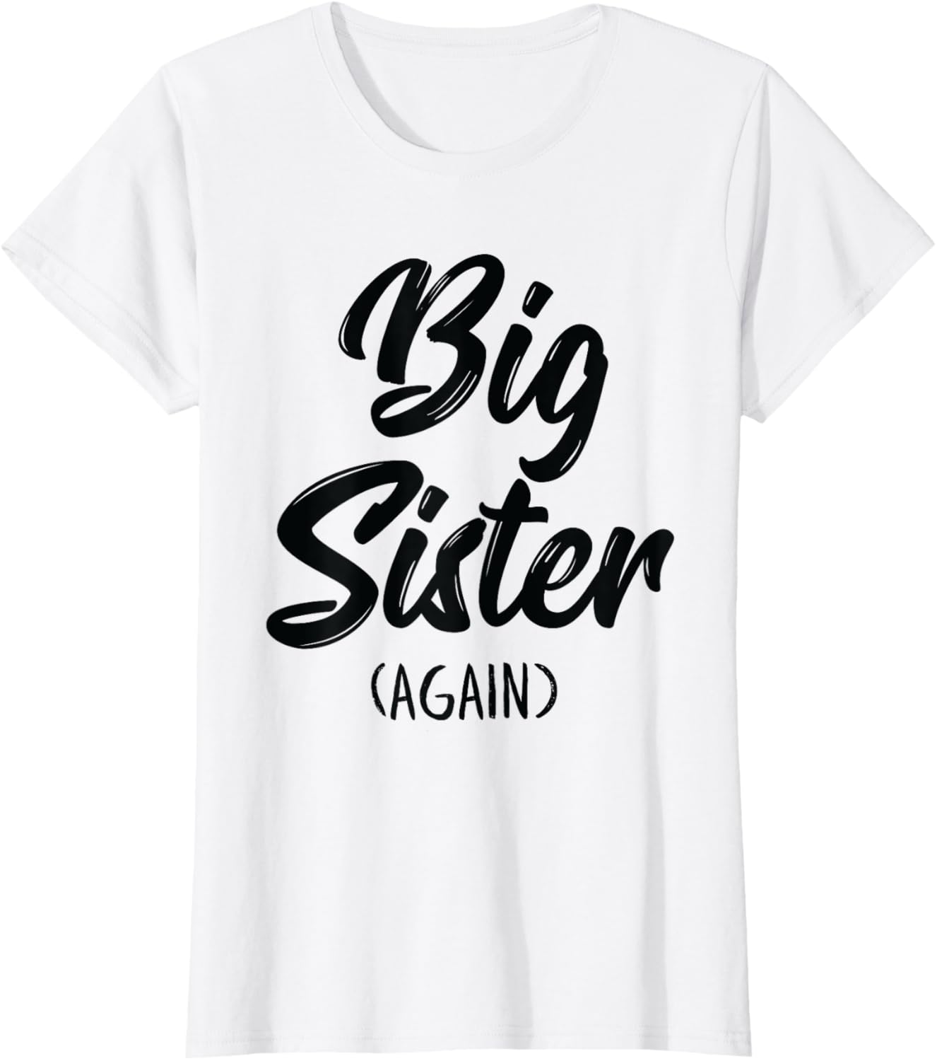 Big Sister Shirt for Girls Kids Women Big Sis Again T-Shirt