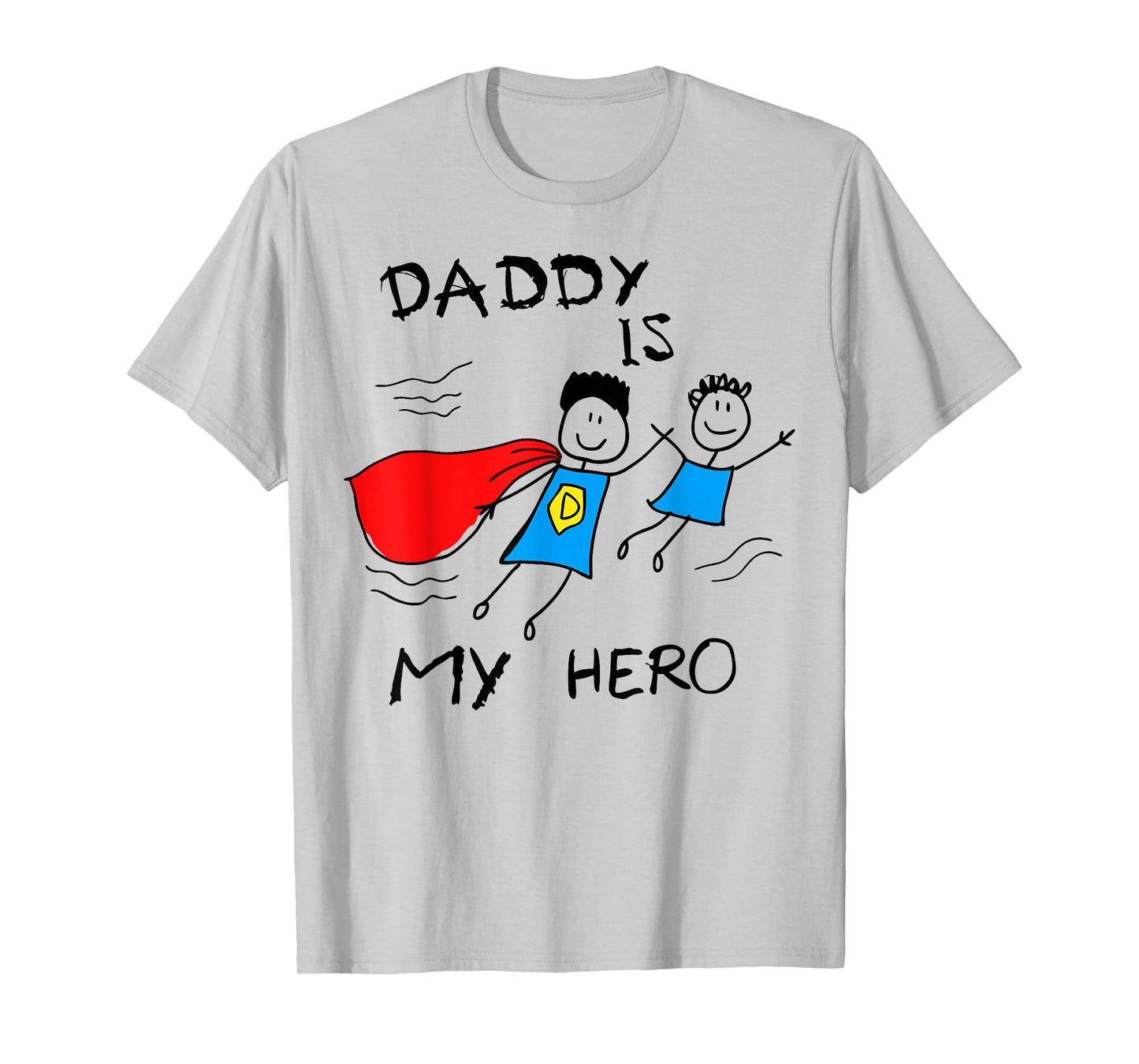 Dad is My Hero Gift Daughter Son Daddy Toddler Boy Girl Kids T-Shirt