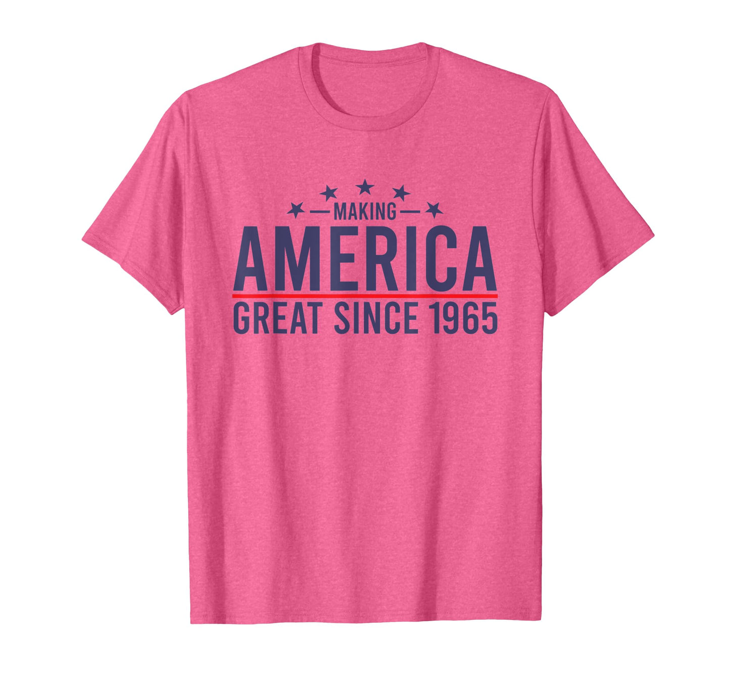 Funny Making America Great Since 1965 Design, 57th Birthday T-Shirt