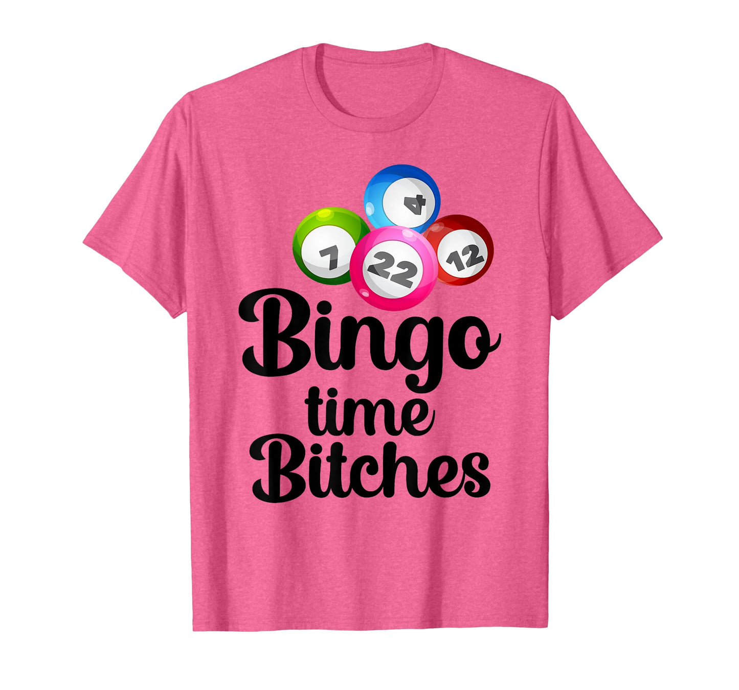 Bingo Time Bitches Funny Bingo Player Mom Grandma Women T-Shirt