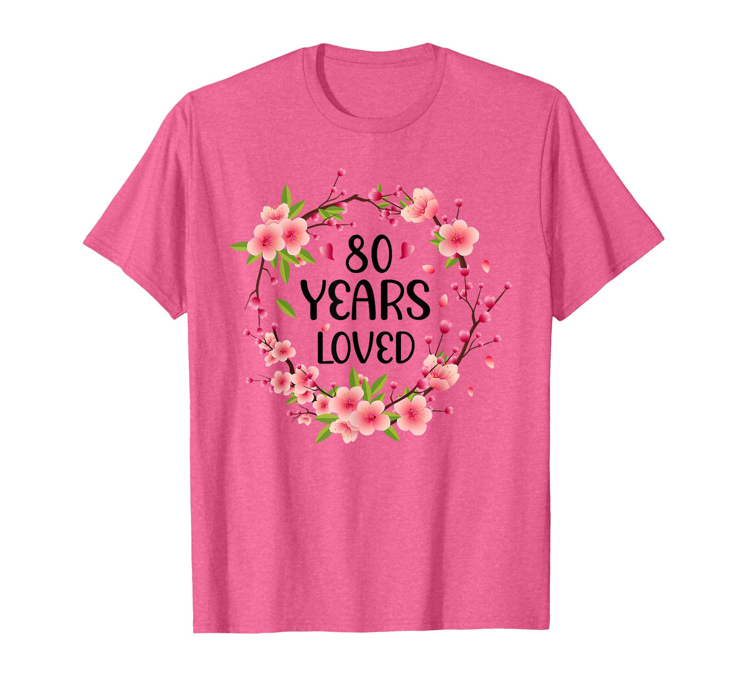 Floral 80 Years Old 80th Birthday Women 80 Years Loved T-Shirt
