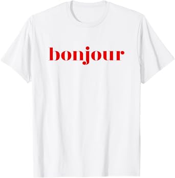 Bonjour - French Lover Gift T-Shirt