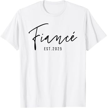 Fiancé Est 2025 Future Husband Engaged Gifts Him Engagement T-Shirt
