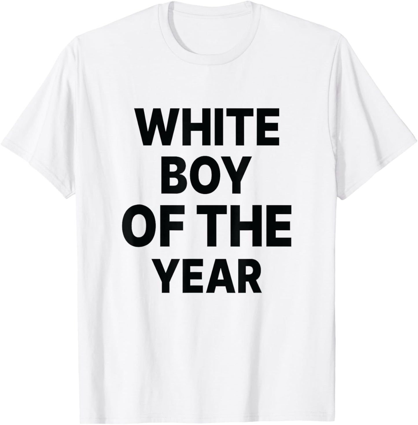 White Boy Of The Year Funny T-Shirt
