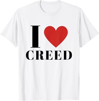 I Love CREED Heart Family Lover First Name CREED Gifts CREED T-Shirt
