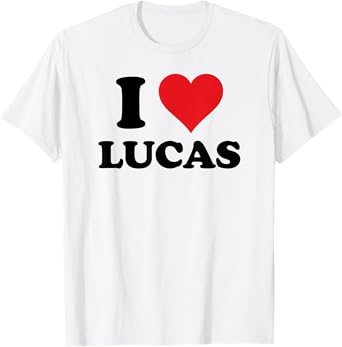 I Heart Lucas First Name I Love Personalized Stuff T-Shirt
