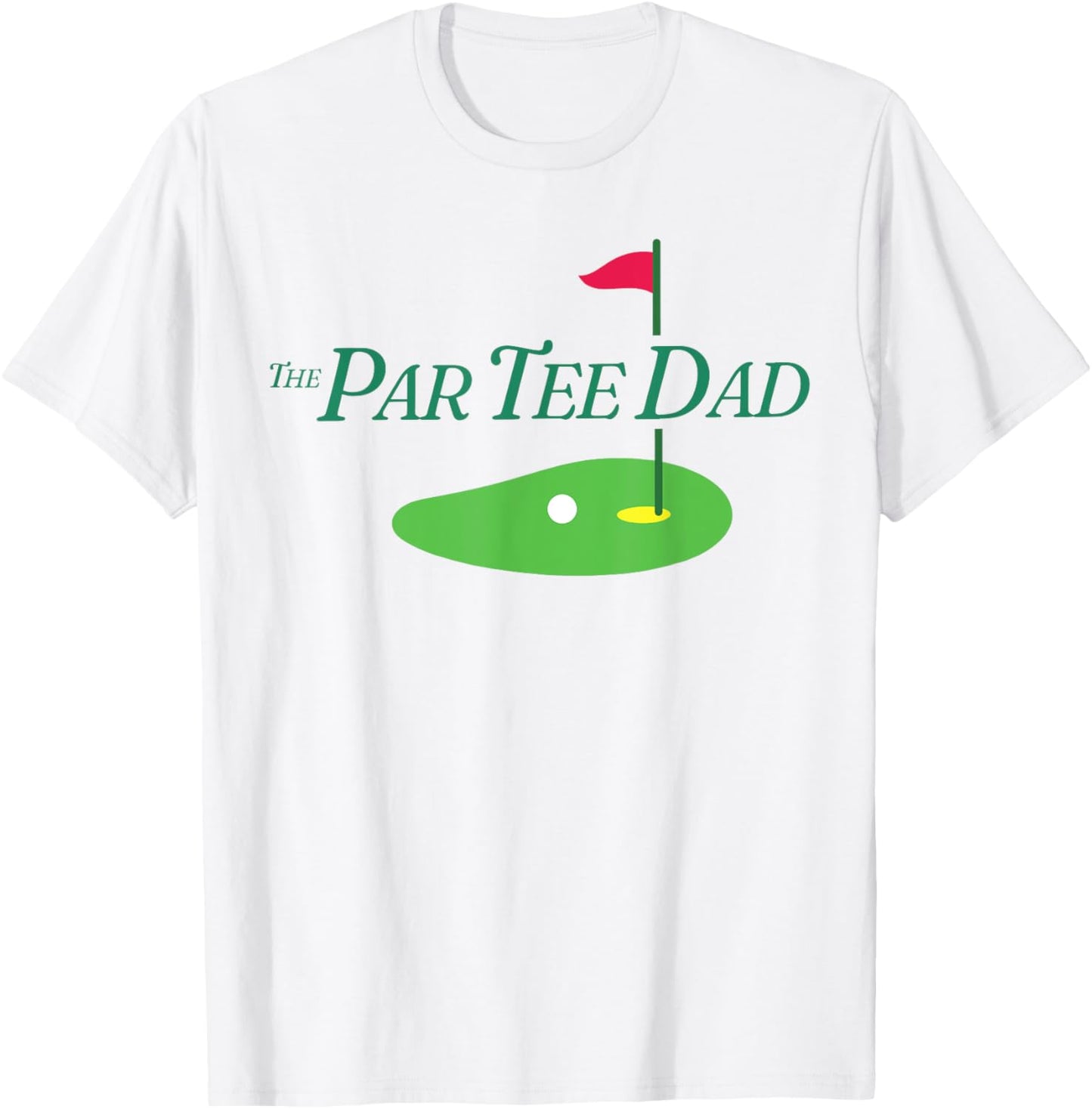 Funny The Par Tee Dad Partee Golf Family Matching Golf Sport T-Shirt