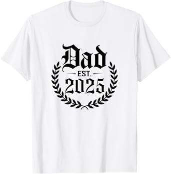 Dad Est 2025 Logo Dad 2025 Promoted To Daddy T-Shirt