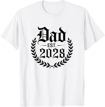 Dad Est 2028 Logo Dad 2028 Promoted To Daddy T-Shirt