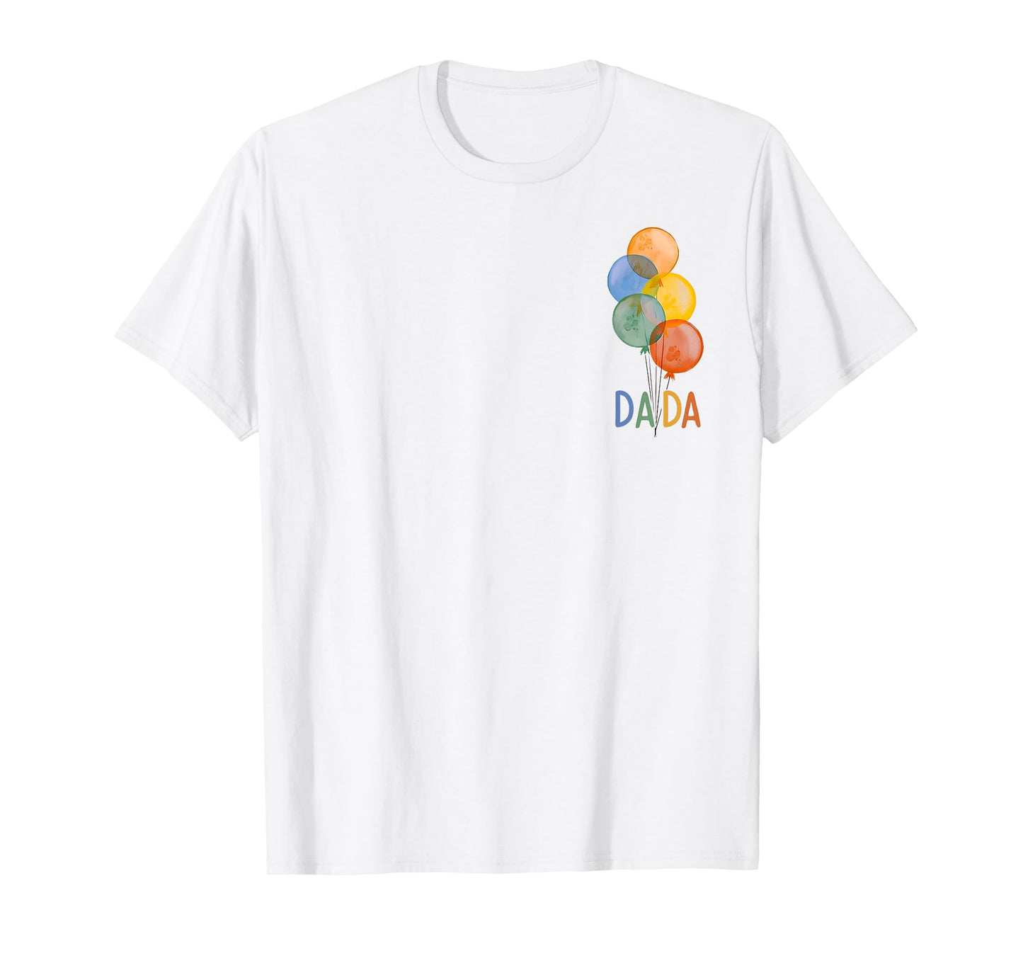 Dada of The Rainbow Balloon Birthday Boy Girl Family T-Shirt