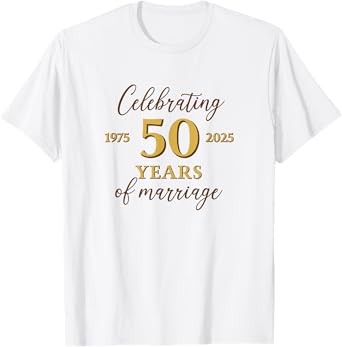Funny 50 Years of Marriage 1975 50th Wedding Anniversary T-Shirt