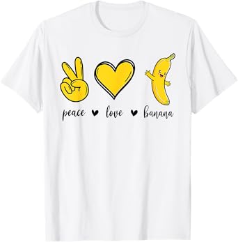 Peace Love Bananas, Fresh Banana Gift for Fruit Lover Vegan T-Shirt