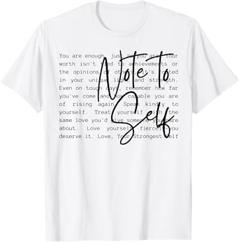 Note To Self T-Shirt