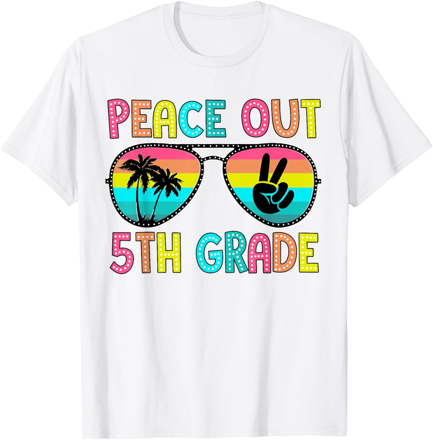 Peace Out 5th Fifth Grade Graduation Last Day of School T-Shirt