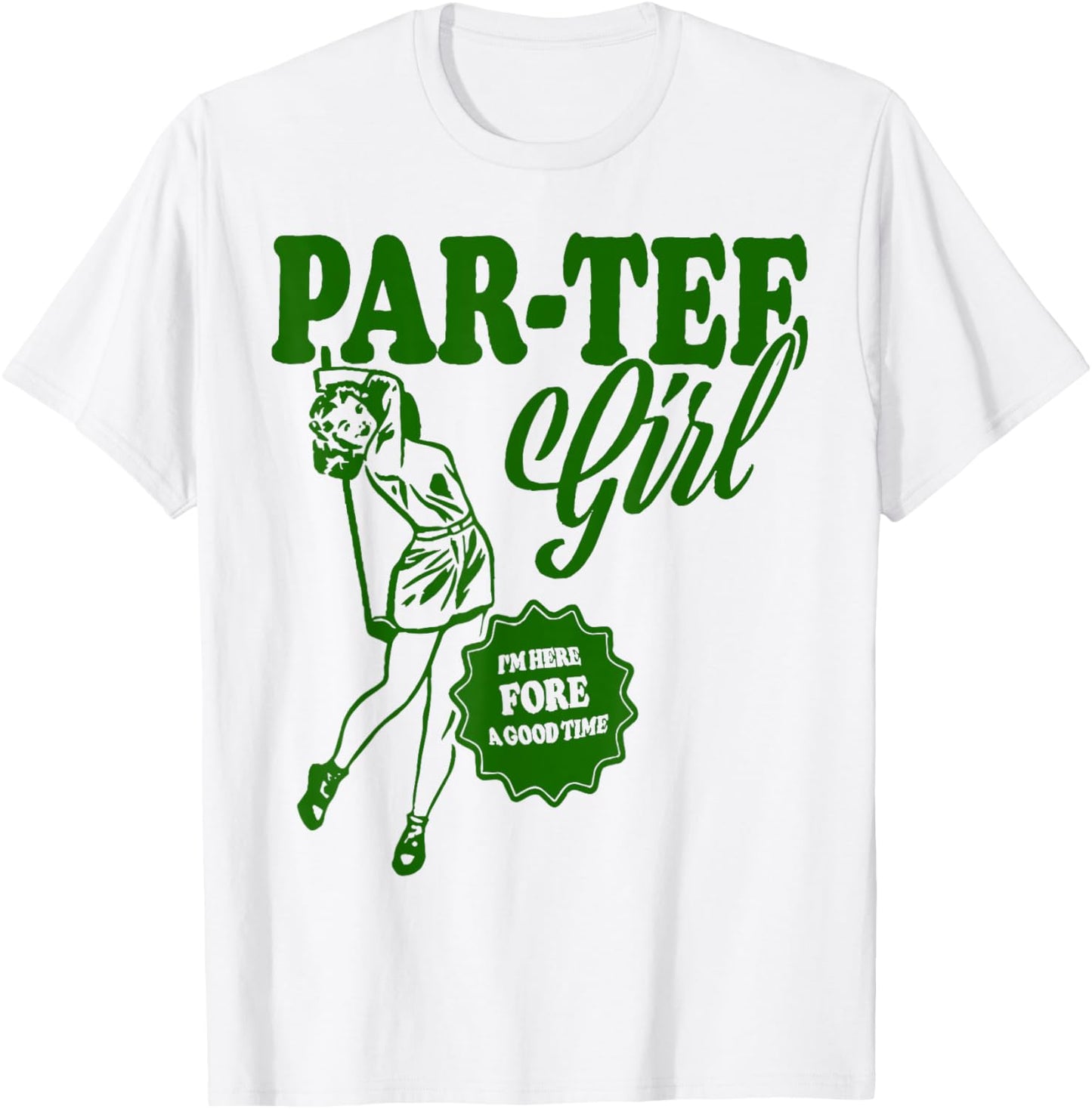 Girl Golfer Shirt | Funny Par Tee Girl For Golf Lovers T-Shirt