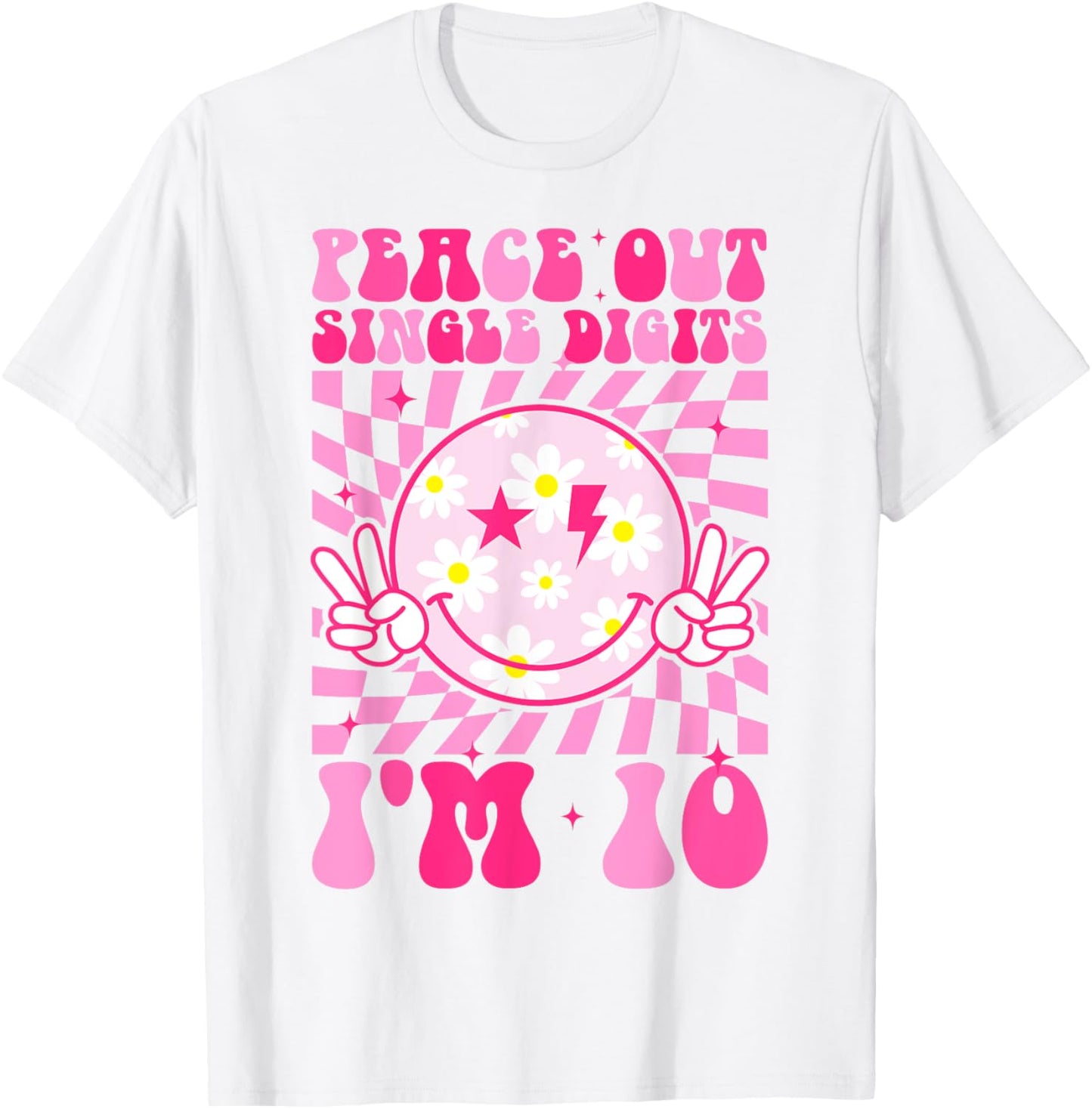 Peace Single Digits I'm 10 Smile Face For Birthday Girls T-Shirt