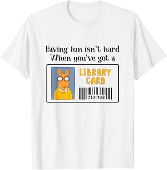 Having Fun Isn't Hard Library Card Reading Book Librarian T-Shirt