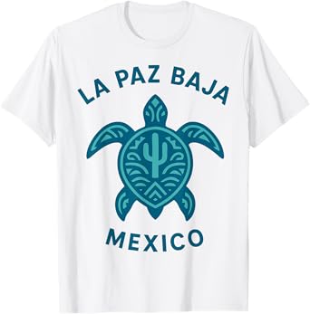La Paz Sea Turtle Baja Mexico Souvenir Beach T-Shirt