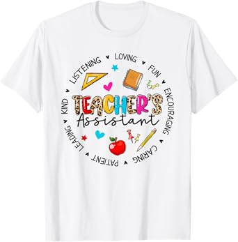 Teacher Assistant Appreciation Back To School For Women T-Shirt