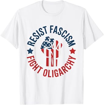 Resist Fascism Fight Oligarchy Funny Retro T-Shirt