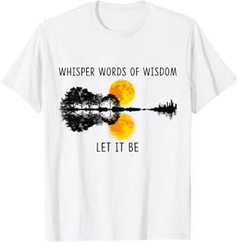 Whisper Words Of Wisdom Let-It Be Tshirt Guitar Lake Shadow T-Shirt