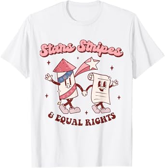 Stars Stripes & Equal Rights 4th Of July Retro Groovy Women T-Shirt
