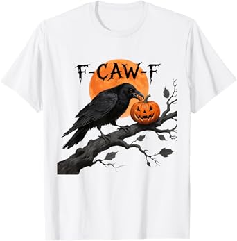 F-Caw-F Crow Bird Raven Gothic Cawing Grunge Scary Pumpkin T-Shirt