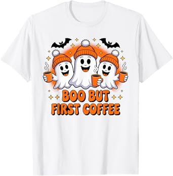 Halloween Boo But First Coffee Lover Ghosts T-Shirt