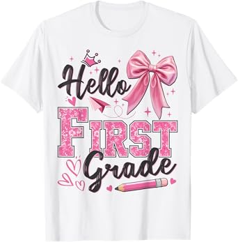 Hello First Grade First Day Of School Coquette Teacher Girl T-Shirt