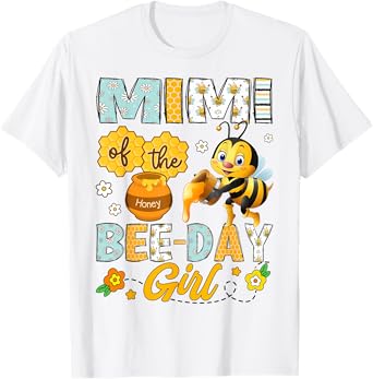 Mimi Of The Bee-Day Girl Funny Bee Birthday Party T-Shirt