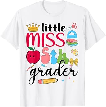Little Miss 5th Grader Fifth Day Of School Fifth Grade Girl T-Shirt