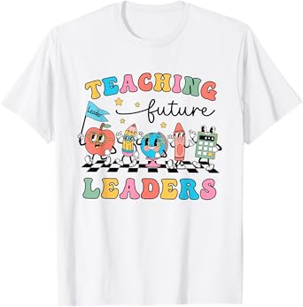 Retro Teaching Future Leaders Groovy Teacher Back To School Men Women Girls Kids T-Shirt