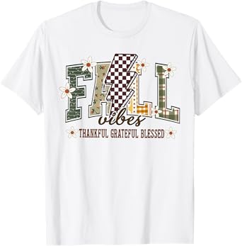Thankful Grateful Blessed Autumn Vibes Leaves Thanksgiving T-Shirt