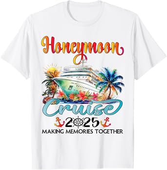 Honeymoon Cruise 2025 Just Married Matching Couple Vacation T-Shirt