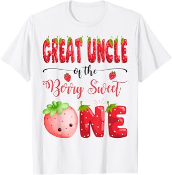 Great Uncle Of The Berry Sweet One Birthday Girl Strawberry T-Shirt
