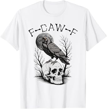 Black Crow, F-Caw-F Funny Black Bird T-Shirt