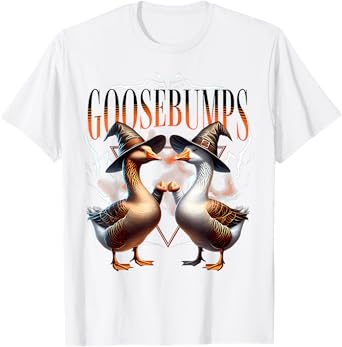 Goose Bumps Goose Witch Halloween T-Shirt