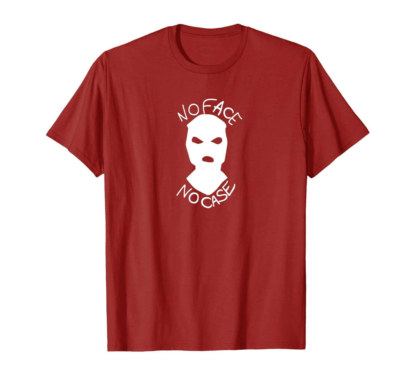 #snirt no face no case t-shirt, no face no case mask T-Shirt