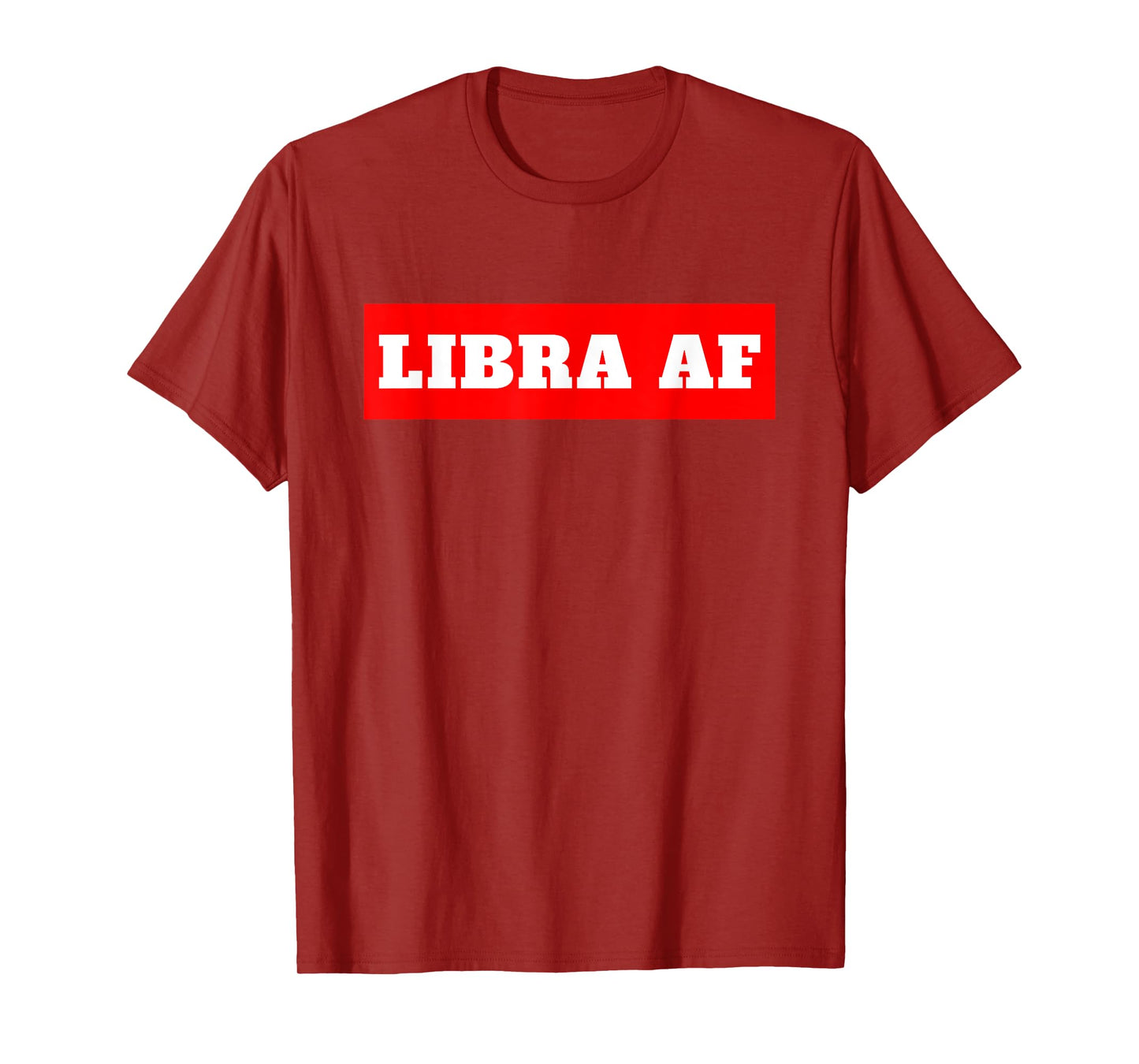 Libra AF Horoscope Birthday T-Shirt