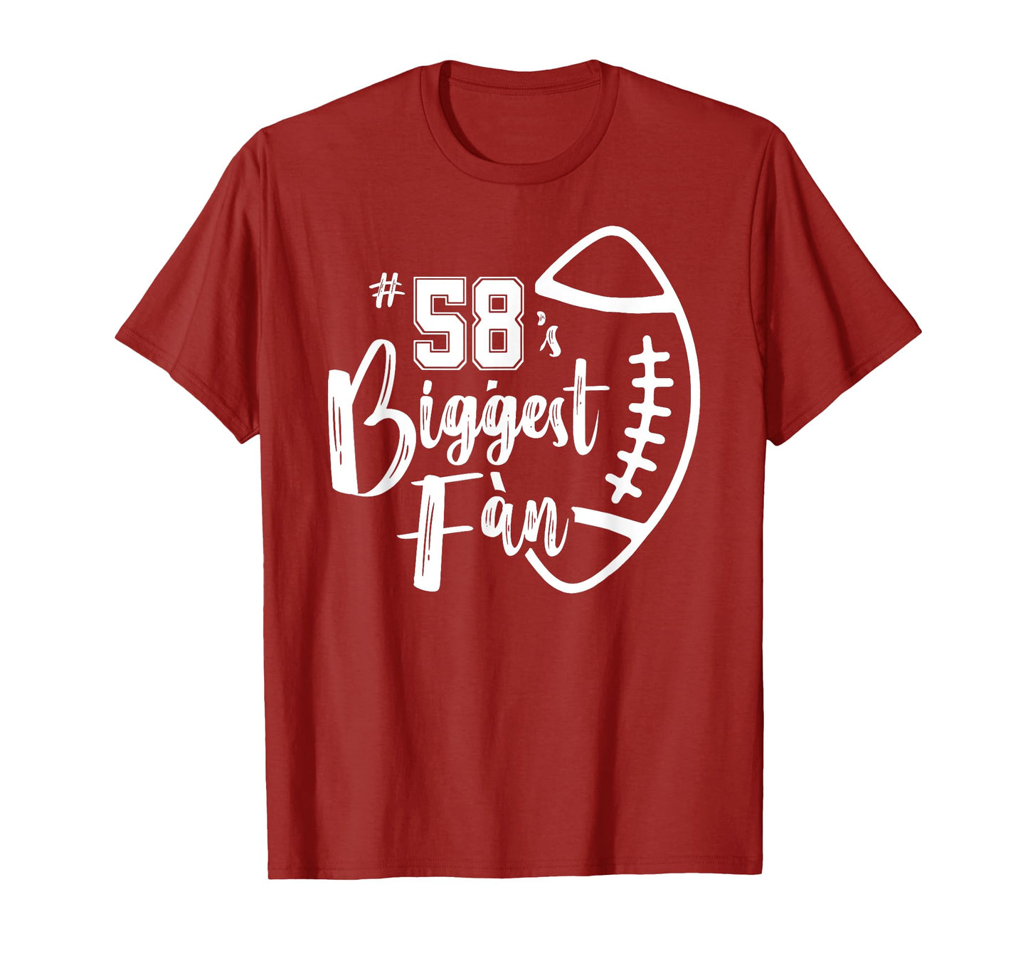 Number 58's Biggest Fan Shirt Football Player Mom Dad Family T-Shirt