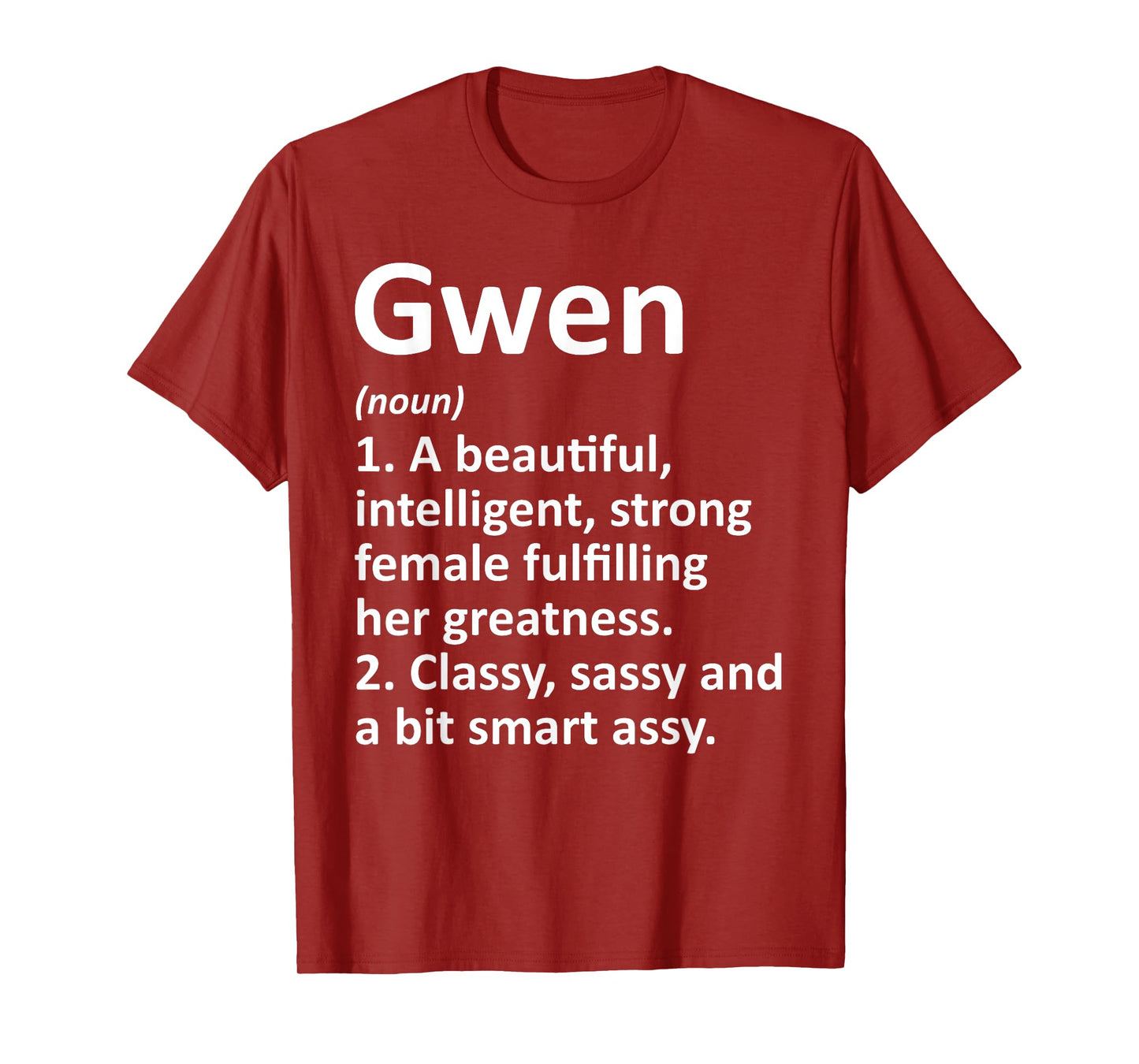 GWEN Definition Personalized Name Funny Christmas Gift T-Shirt