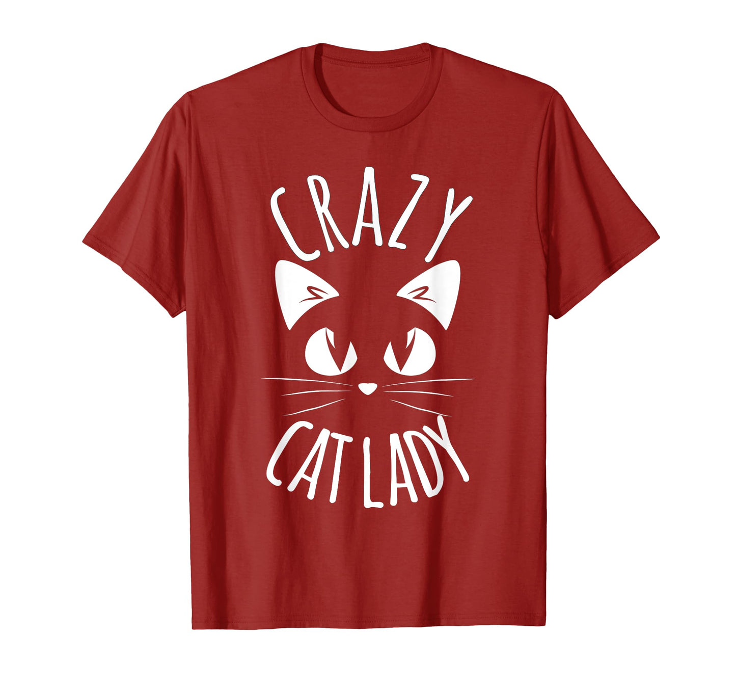 CRAZY CAT LADY Funny Fur Mom Mother's Day Christmas Birthday T-Shirt