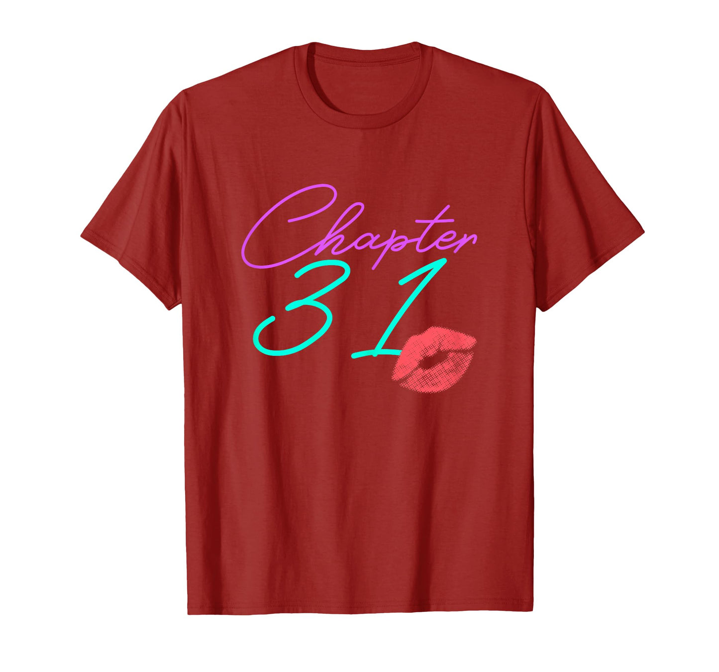 31st Birthday Funny Pink Women Gift T-Shirt