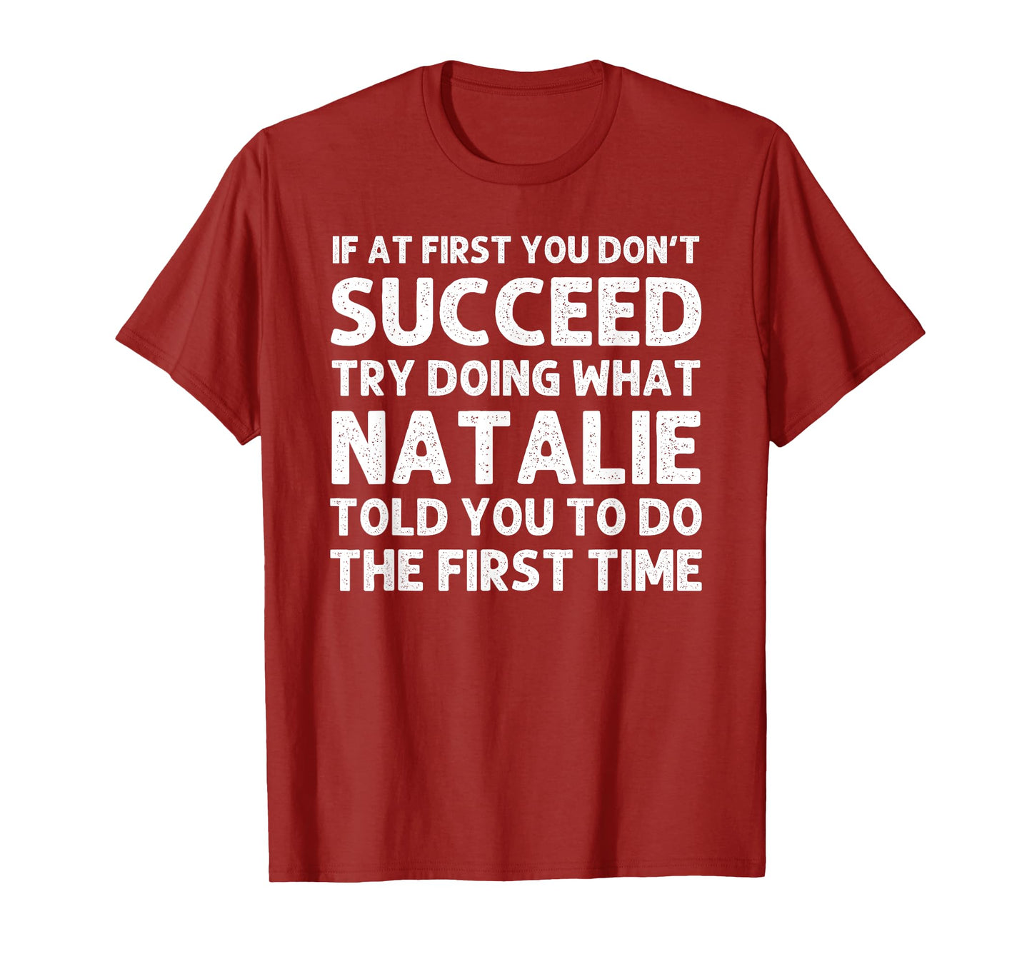 Custom Girl Mom Wife Women Aunt Name Gifts Natalie Name Personalized Birthday Funny Christmas Joke T-Shirt