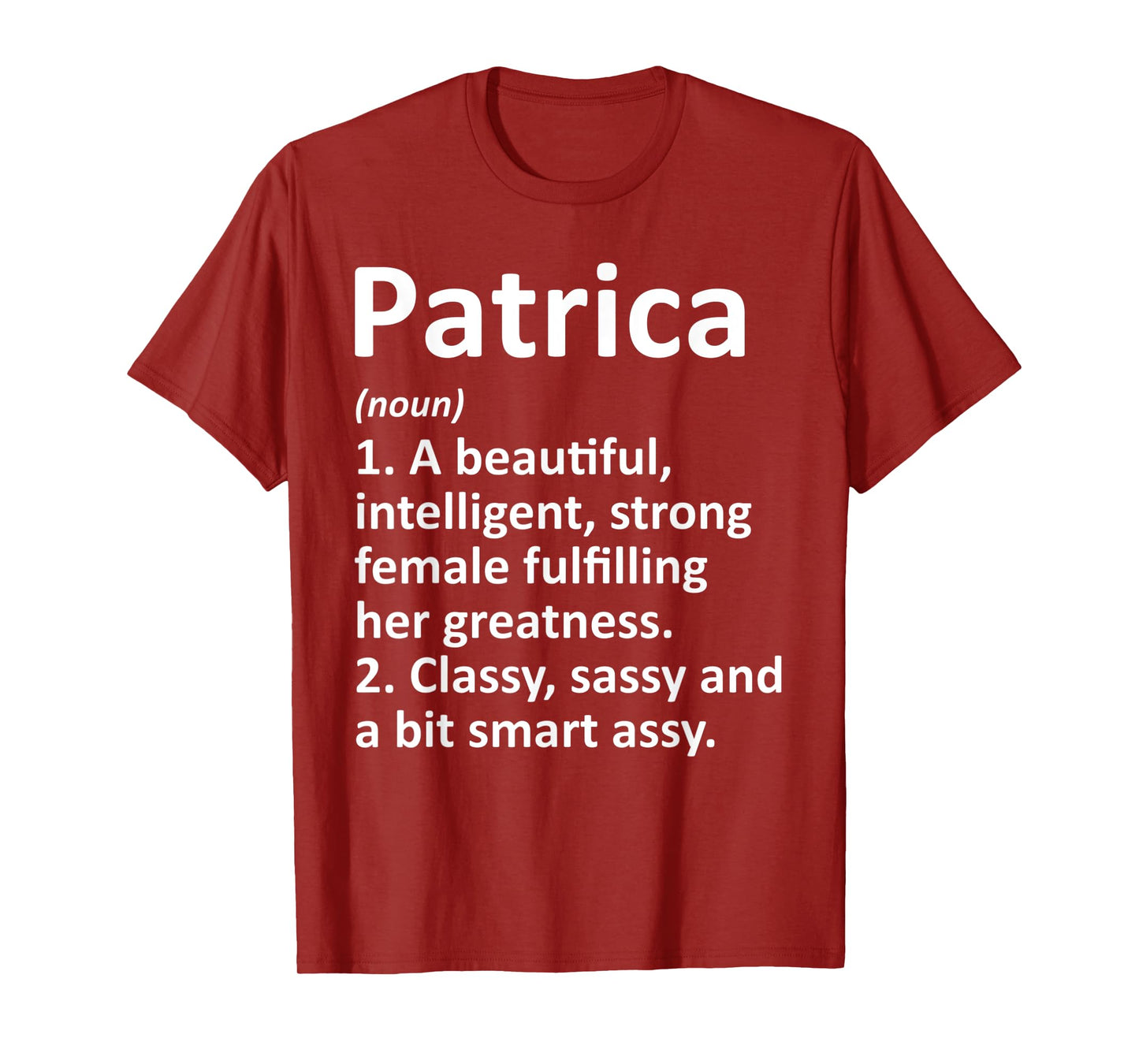 PATRICA Definition Personalized Name Funny Christmas Gift T-Shirt