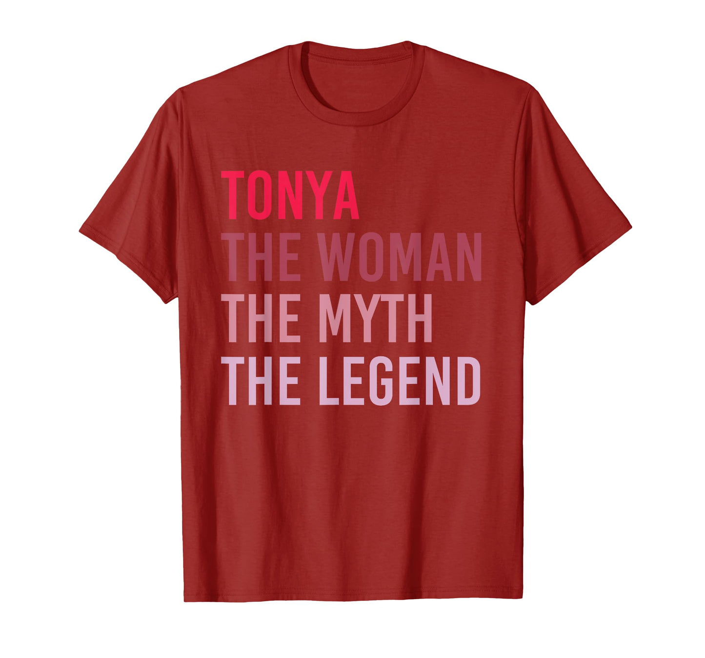 TONYA The Woman Myth Legend Personalized Name Birthday Gift T-Shirt