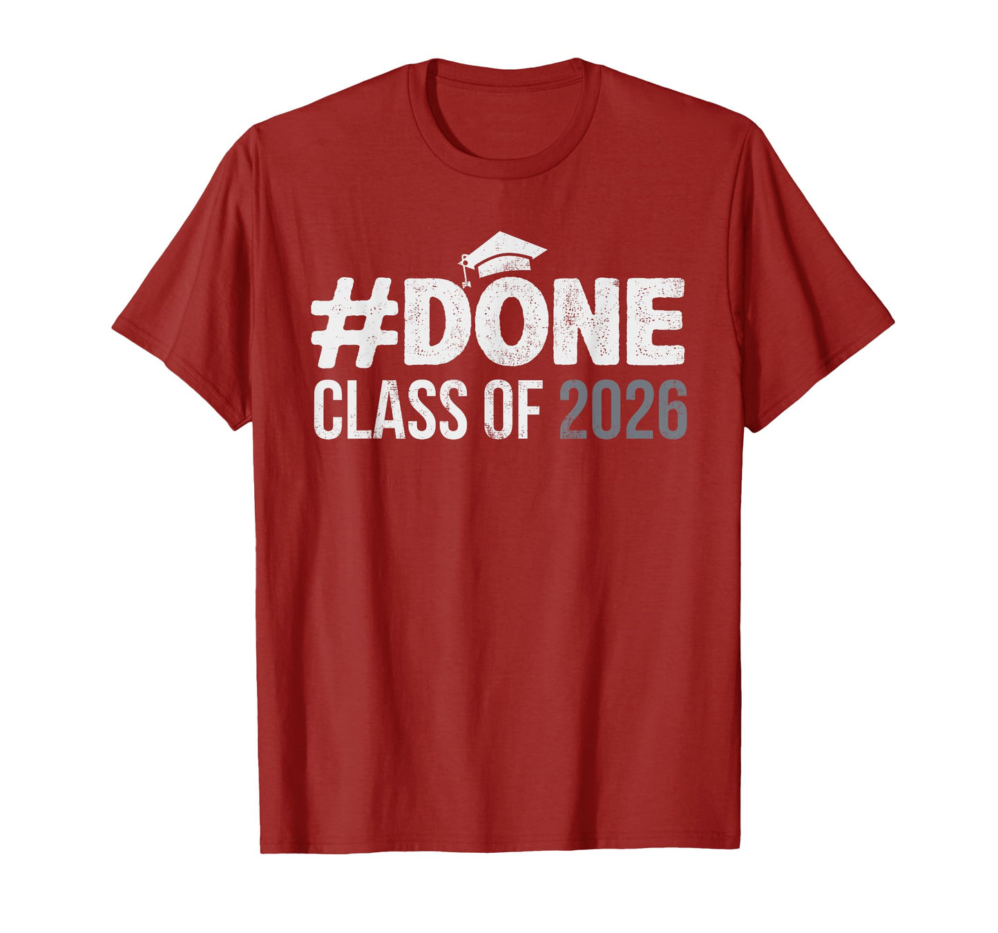 #DONE Class of 2026 Graduate Senior 2026 Graduation Grad T-Shirt
