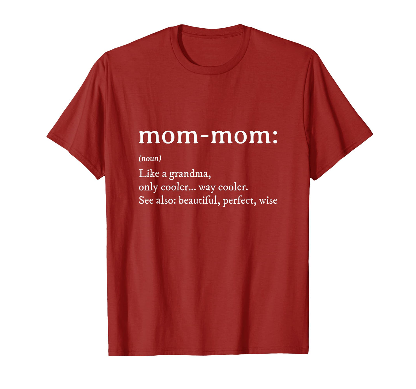 Mommom Gift TShirt Definition Grandma Mom-Mom Mothers Day T-Shirt